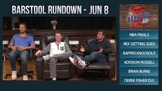 Barstool Rundown - June 8, 2017