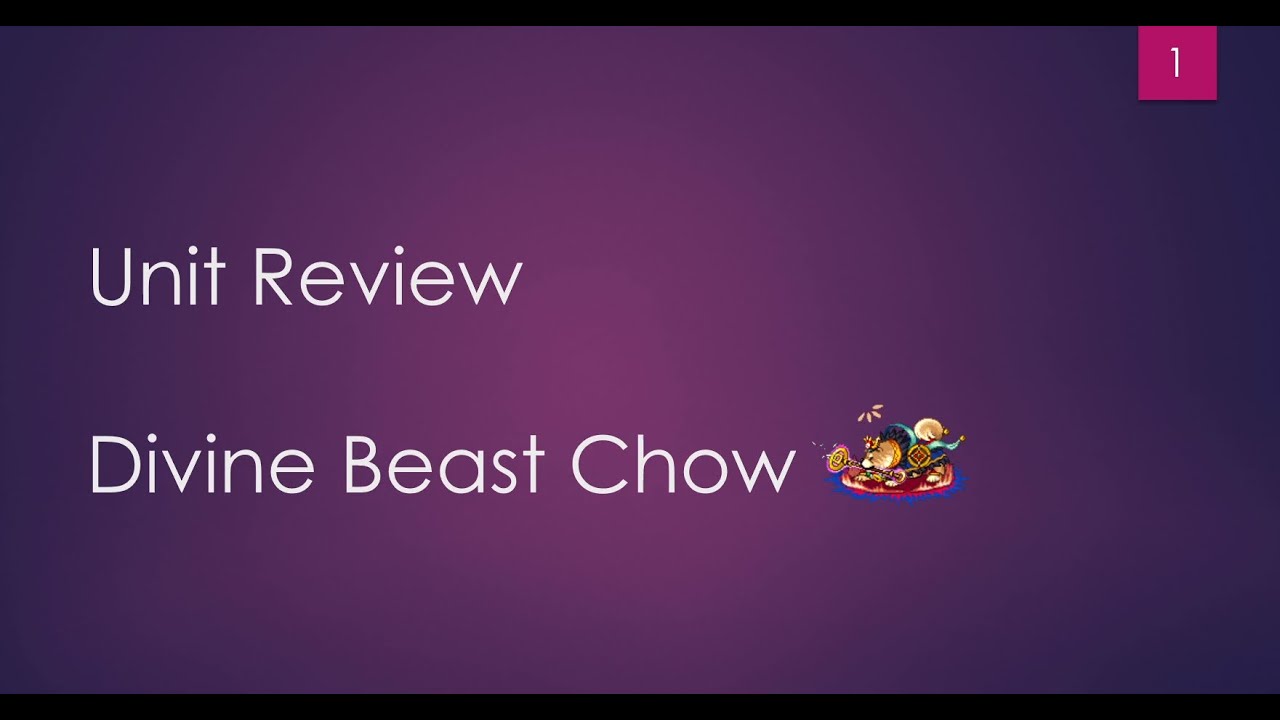 FFBE - Unit Review: Divine Beast Chow