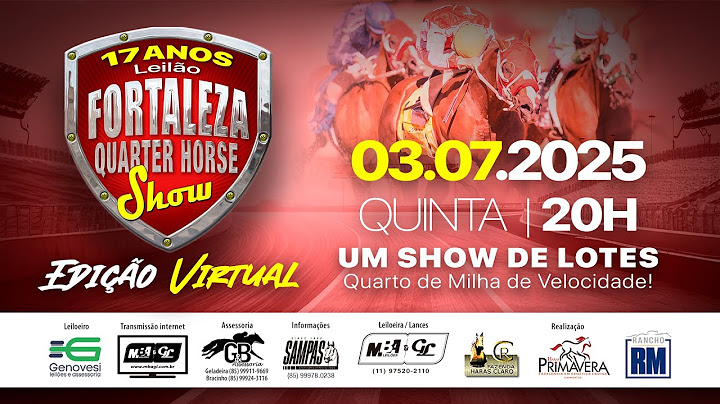 Leilão Fortaleza Quarter Horse Show - 17 anos (Edição Virtual)