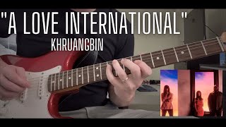 Khruangbin &quot;A Love International&quot; cover (with tab)