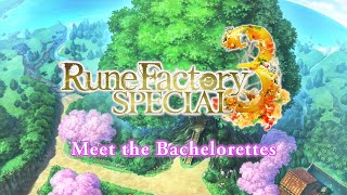 Rune Factory 3 Special - Bachelorettes Introduction Trailer