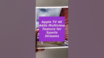 Apple TV 4K Adds Multiview Feature for Sports Streams