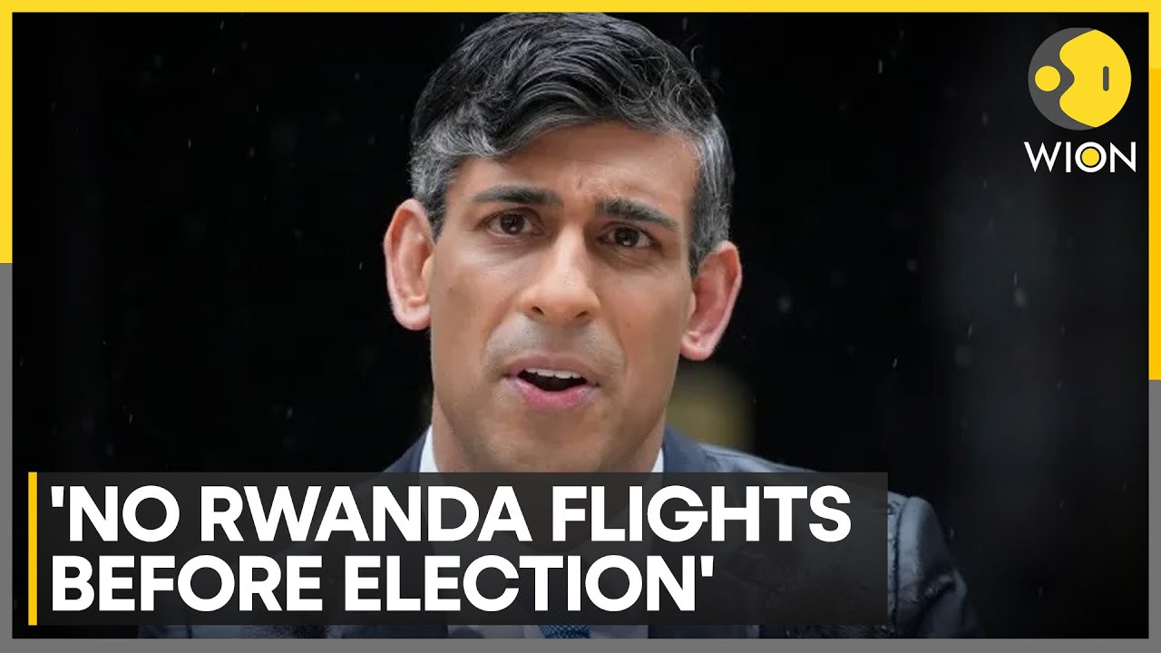 UK: PM Sunak says no Rwanda flights before General Election | Latest News | WION