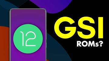 What is GSI ROM? - GSI Explained | Custom ROM VS GSI ROM