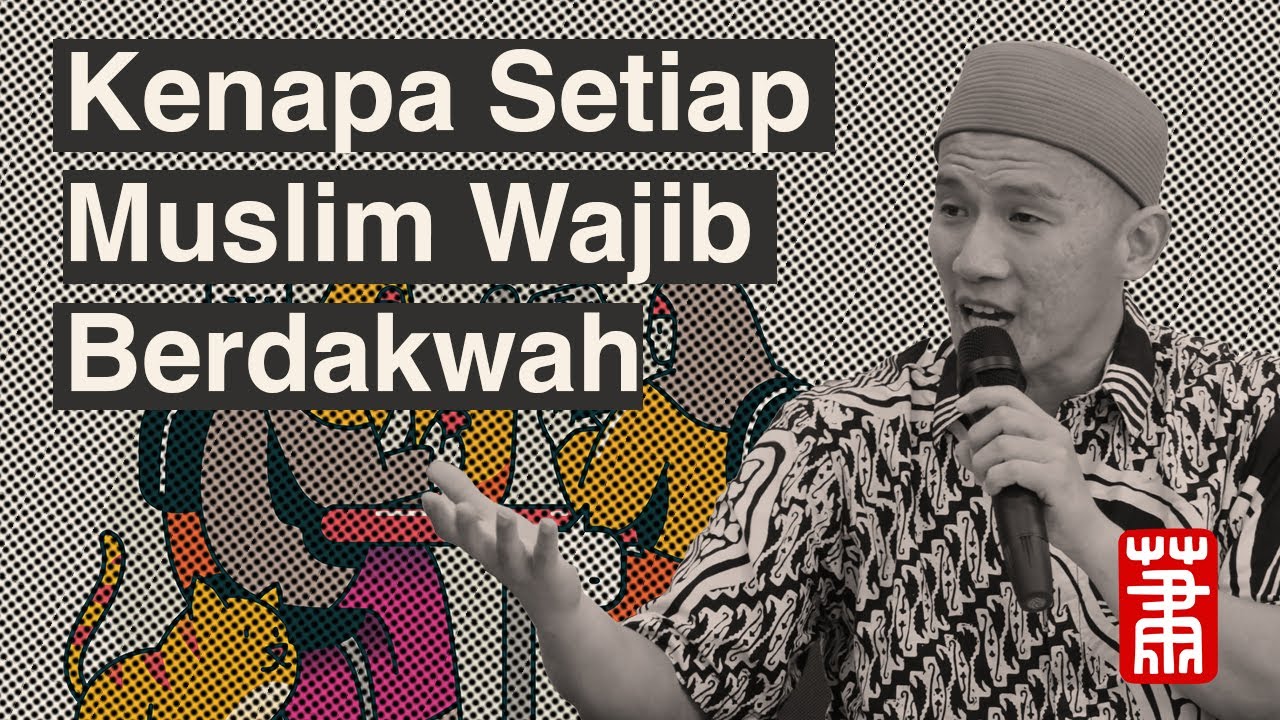 Kenapa Setiap Muslim Wajib Berdakwah