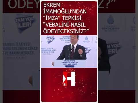 Ekrem İmamoğlu'ndan 'İmza'