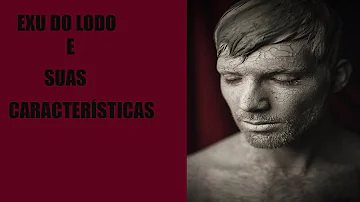 Qual a função do exu do lodo?
