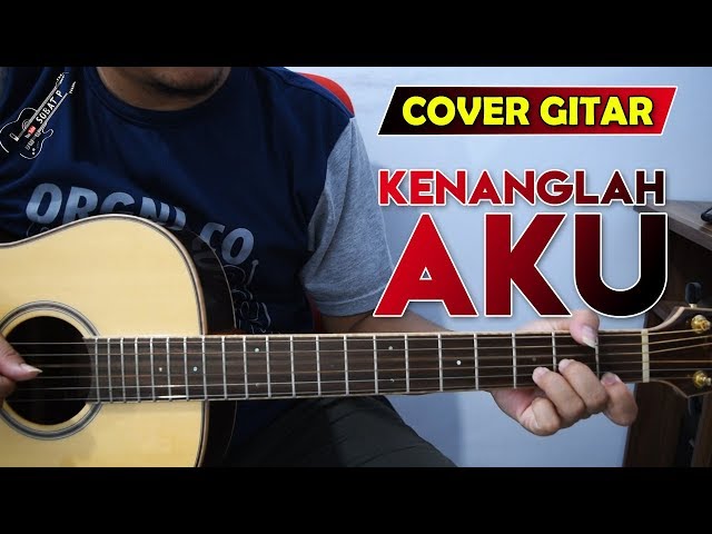 NAFF - KENANGLAH AKU | Cover Gitar Akustik Chord + Melodi Karaoke Lirik By Sobat P class=