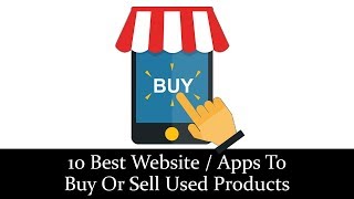 Top 10 Second Hand Product Buy & Sell Sites