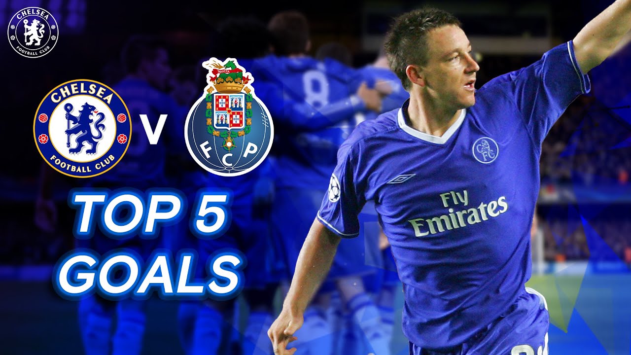 Chelsea v FC Porto | Top 5 Goals Ft. John Terry, Andriy Shevchenko & More