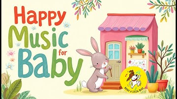 Happy Playtime Music for Babies, Toddlers & Kids | 1 Hour for Preschool, Classroom, Kindergartens