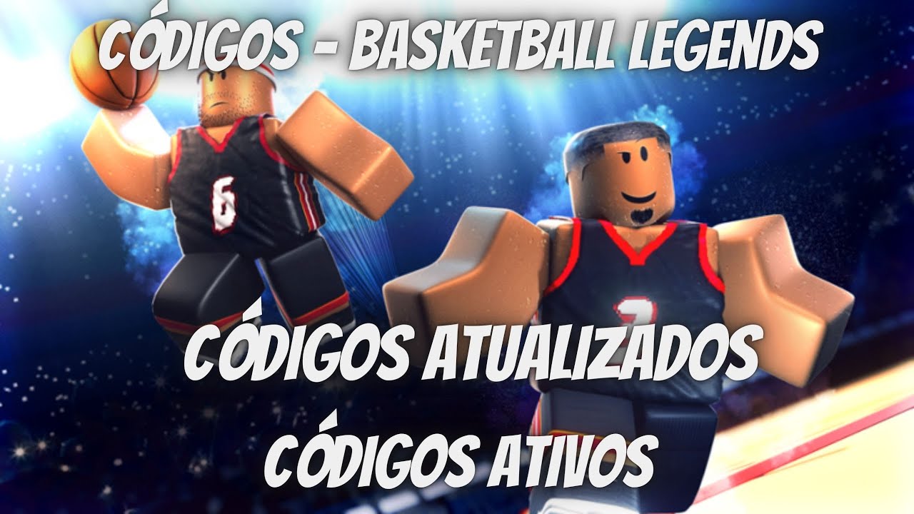 CÓDIGOS ROBLOX Basketball Legends LENDAS DO bASQUETE 