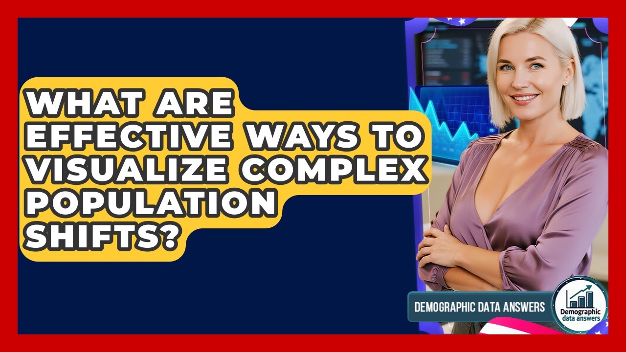 What Are Effective Ways To Visualize Complex Population Shifts? - Demographic Data Answers