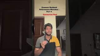 Backend Performance Mistake Part 4