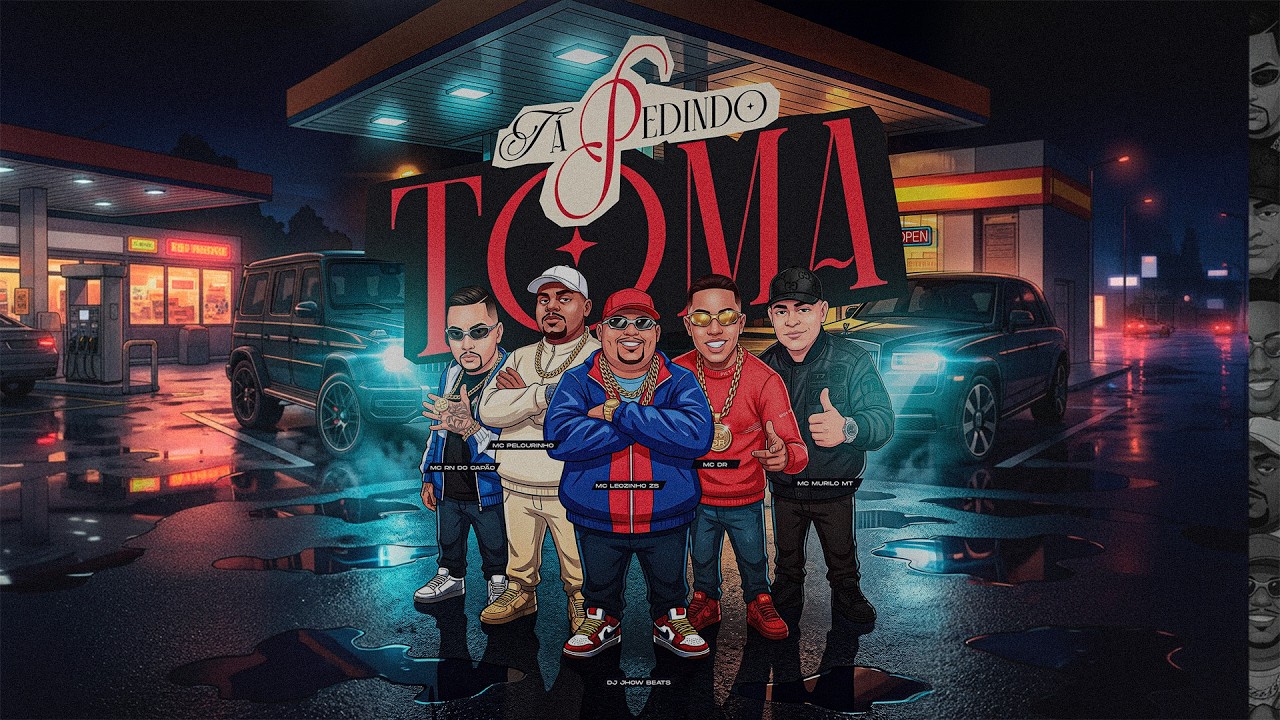 TA PEDINDO TOMA - MC Leozinho ZS,  MC Murilo MT,  MC DR,  MC RN do Capão, MC Pelourinho (JHOW BEATS)