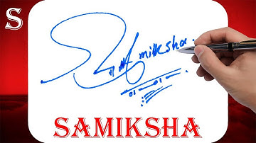 Samiksha Name Signature Style | S Signature Style | Signature Style of My Name Samiksha
