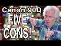 Canon 90D Pros & Cons | Canon 90D 5 Cons (part 1 of 2)