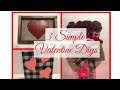 3 Simple Valentine DIYs | Dollar tree DIYs | Keep It Simple Sunday Challenge