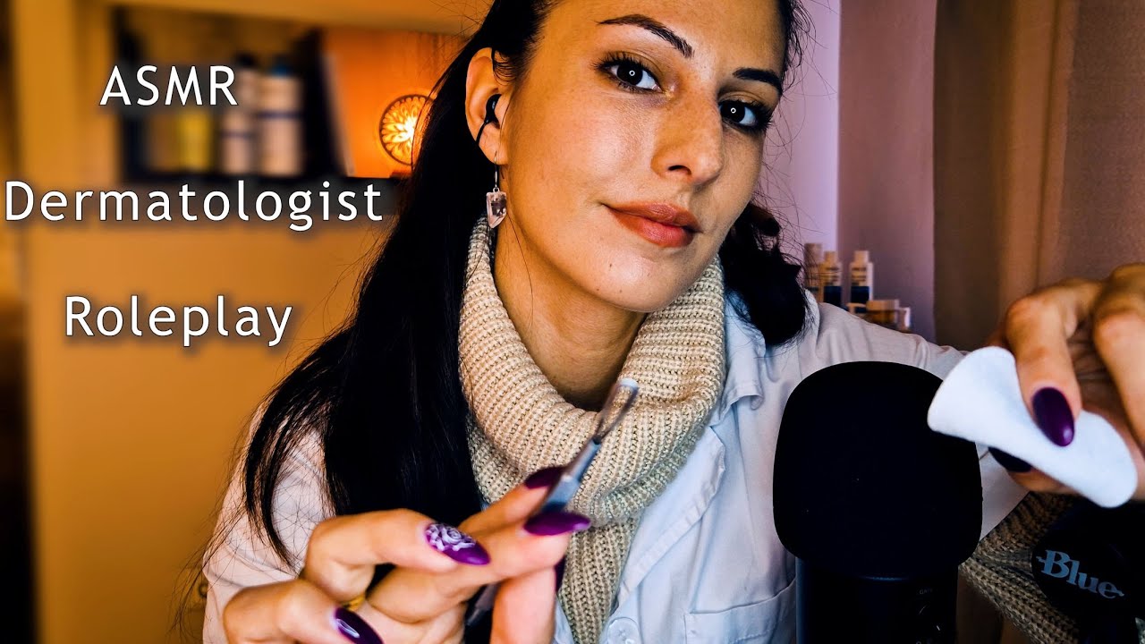 АСМР Ролева Игра : Посещение при Дерматолог + Приятни процедури🧏🏻‍♀️🧴ASMR Dermatologist Roleplay