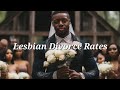 Lesbian divorce rate statistics  cyzor