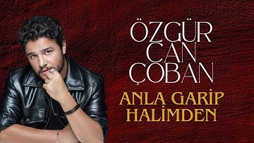 Thumbnail of Özgür Can Çoban - Anla Garip Halimden