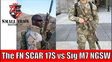 The FN SCAR 17S vs Sig M7 NGWS