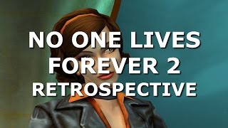 No One Lives Forever 2 - Retrospective
