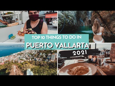 Top 10 Things to Do in Puerto Vallarta Mexico 2021 | TRAVEL GUIDE