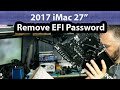 2017 iMac 27" Remove Reset EFI password by editing firmware