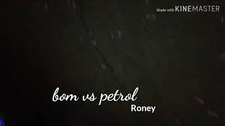 Bom vs petrol