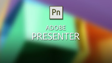 Adobe Presenter Overview