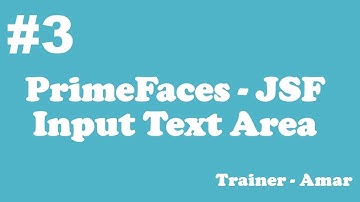 PrimeFaces - JSF Tutorial || Input Text Area || Part-3