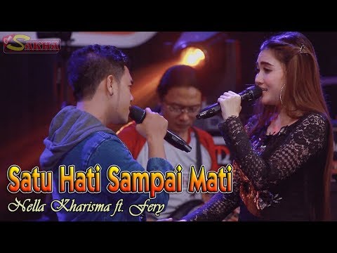 Nella Kharisma - SATU HATI SAMPAI MATI   |   OM Sakha Official Video feat Fery