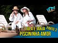 Lula e Janja Piscininha Amor I Parte 2