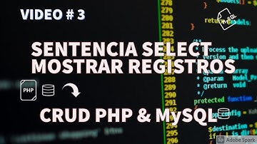 SELECT MOSTRAR REGISTROS DE DATABASE CON MYSQL -CLASE 03