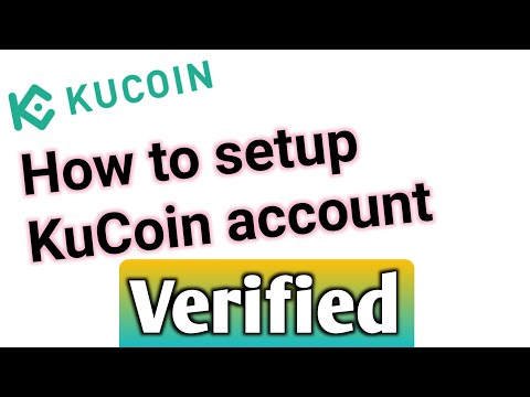 Kucoin account || How to register kucoin account || How to verify kucoin account || kucoin set