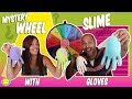 RULETA MISTERIOSA DE SLIME con GUANTES MYSTERY WHEEL with GLOVES CHALLENGE Bego y Jordi
