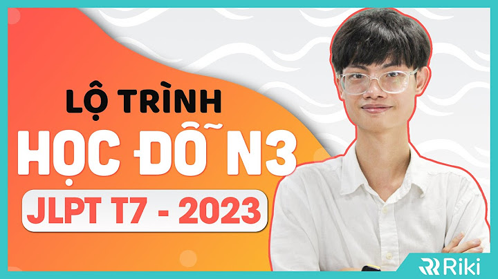 Học bao nhiêu bài thì thi được n3 năm 2024