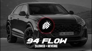 94 flow || Big Boi || Byg Byrd || Director Andy || Deep World
