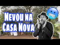 NEVE NA CASA NOVA