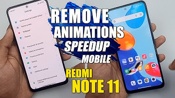How To Remove Animations & Speedup Mobile - Redmi Note 11