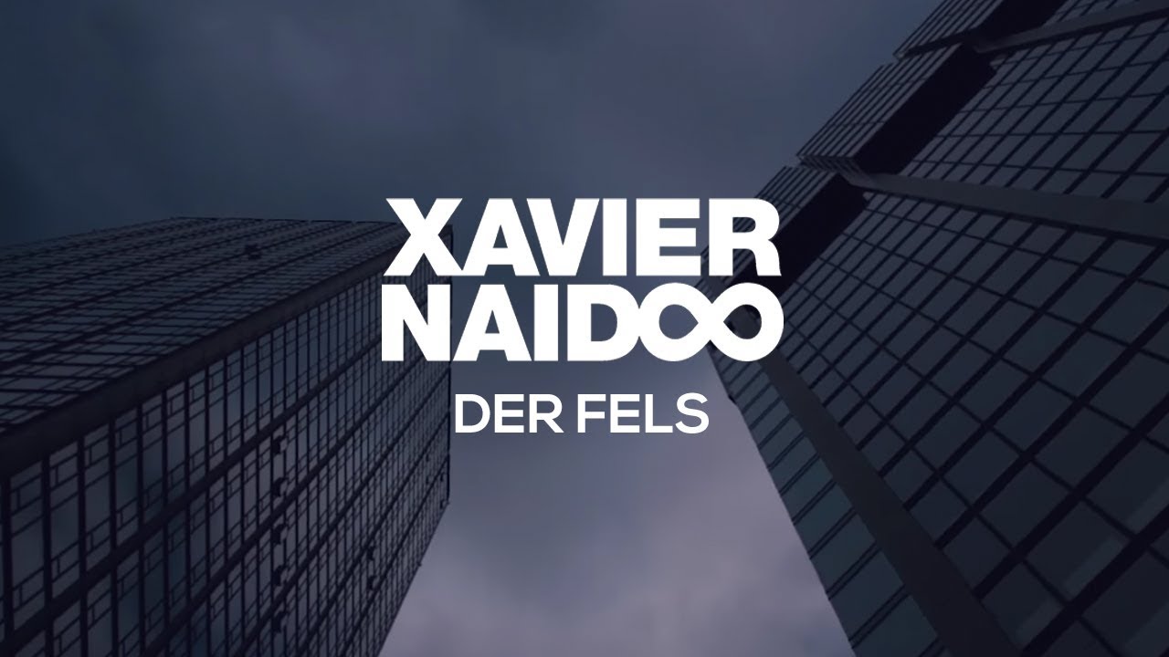 Bildergebnis für xavier naidoo der fels