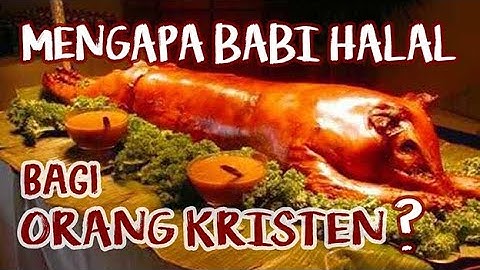 Mengapa Daging Babi HALAL Bagi ORANG KRISTEN?