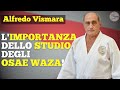 L'importanza dello studio degli Osae Waza!