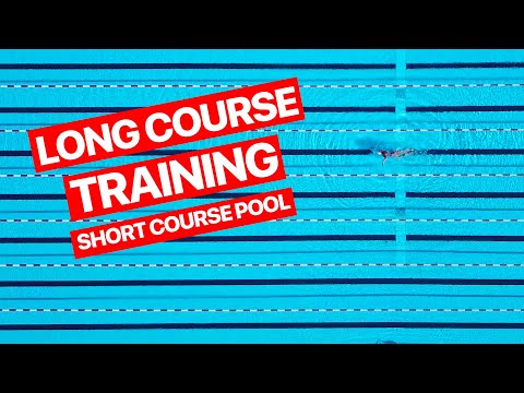 How To Train For Long Course In A Short Course Pool