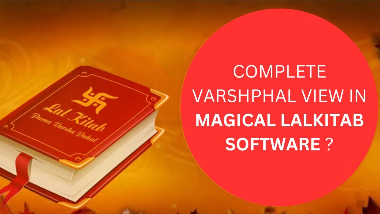 Complete Varshphal View of Magical Lalkitab Software - Video 6