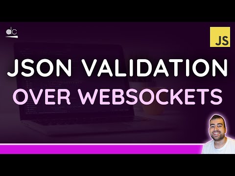 Validating & Structuring JSON over WebSockets - JavaScript Tutorial