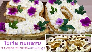 TORTA NUMERO VELOCISSIMA IN 2 VERSIONI CON PASTA SFOGLIA - NUMBER CAKE WITH PUFF PASTRY