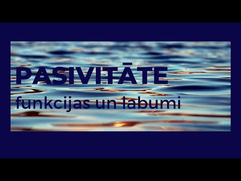 Video: Aktivitātes Pieaugums-pasivitāte