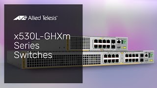 x530L-GHXm Multi-gigabit PoE++ Layer 3 Switches